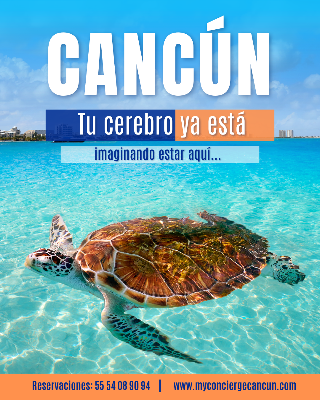 Tortuga marina nadando en aguas cristalinas de Cancún con frase inspiradora sobre visualización mental del destino.